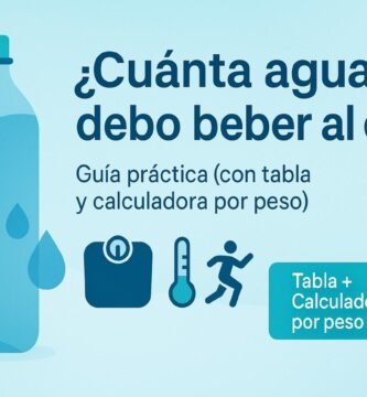 Cuánta agua debo beber al día